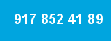 917 852 41 89